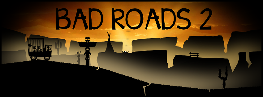 Bad Roads 2